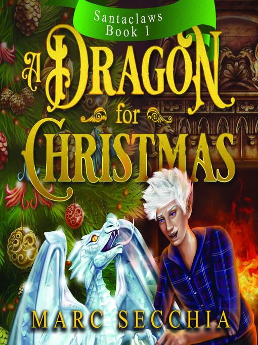 Title details for A Dragon for Christmas by Marc Secchia - Wait list